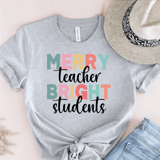 T-Shirt Grey / S Merry Teacher Bright Students T-Shirt