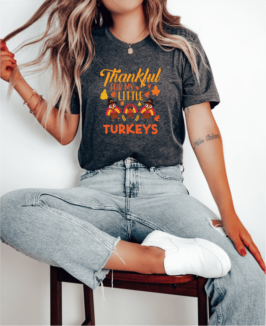 T-Shirt Thankful For My Little Turkeys 3 Turkeys T-Shirt