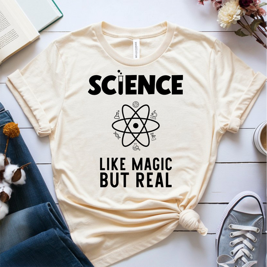 Science Like Magic But Real T-Shirt