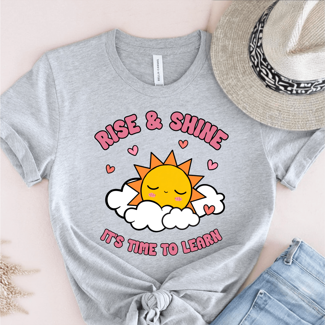 T-Shirt Athletic Heather / S Rise & Shine It's Time To Learn T-Shirt