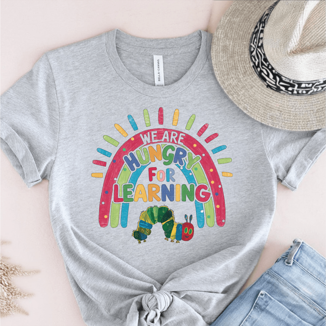 T-Shirt Athletic Heather / S We Are Hungry For Learning T-Shirt