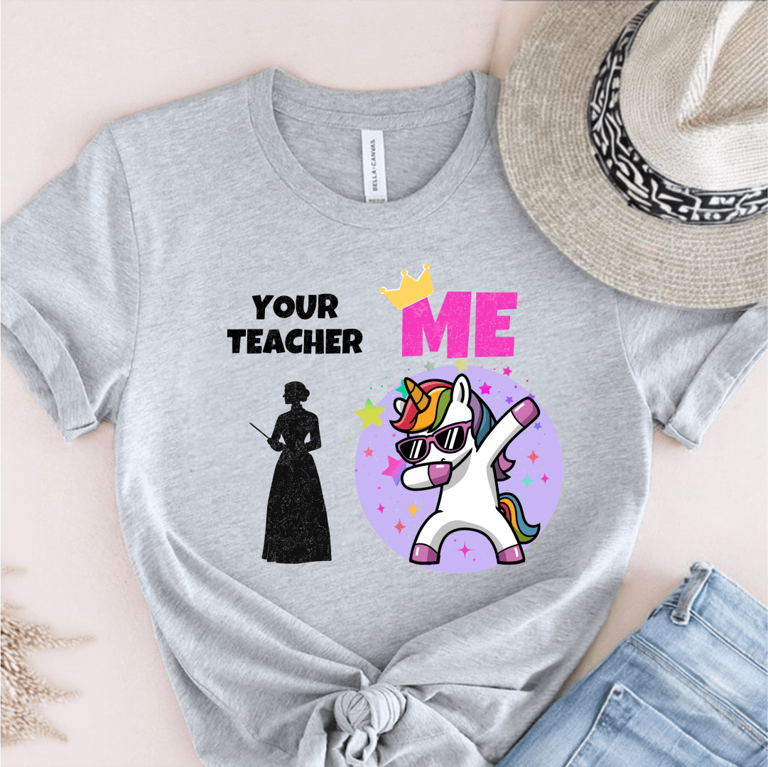 T-Shirt Athletic Heather / S Your Teacher Vs Me T-Shirt