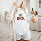 T-Shirt Be Kind T-Shirt