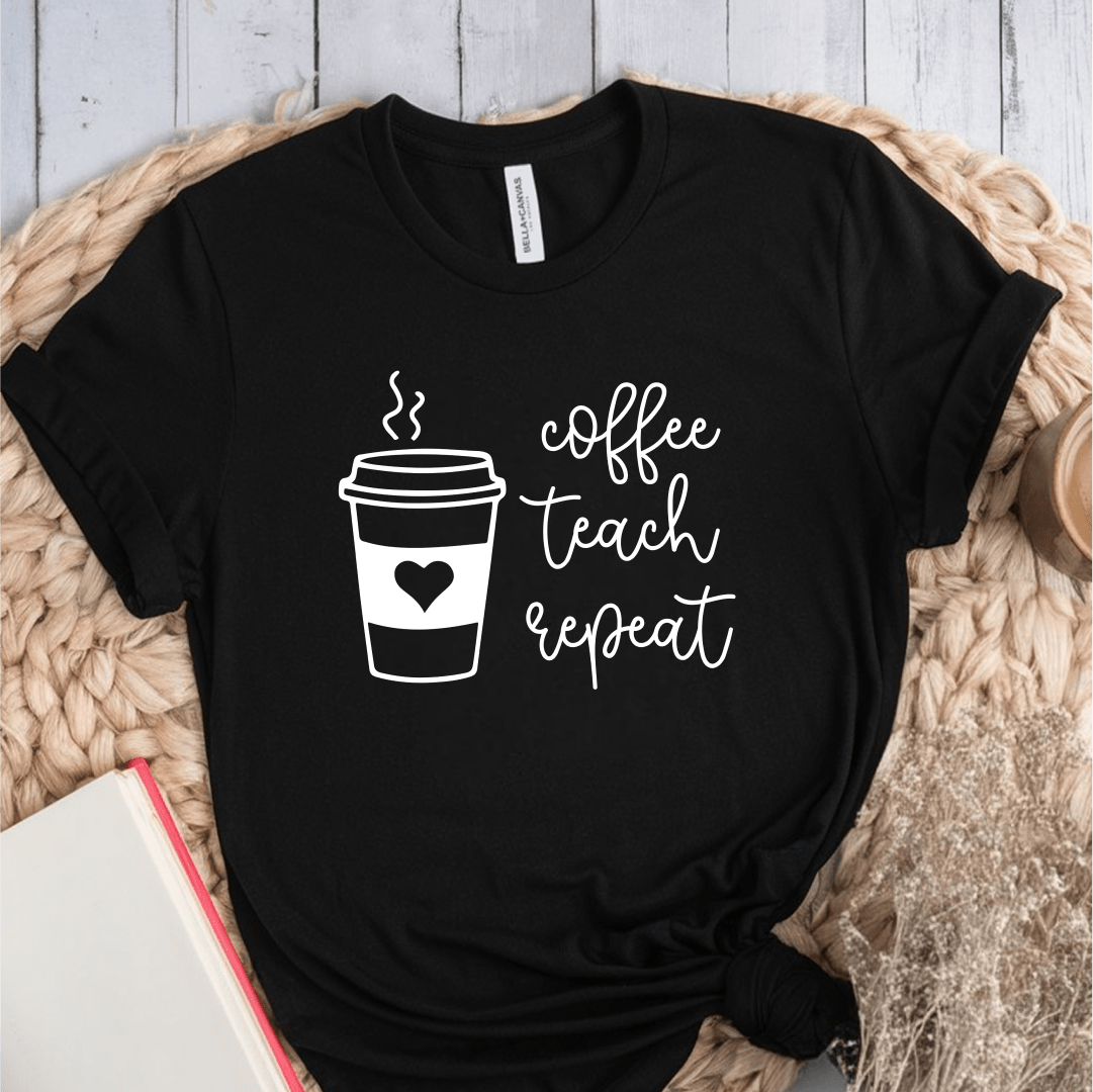 T-Shirt Black / S Coffee Teach Repeat T-Shirt