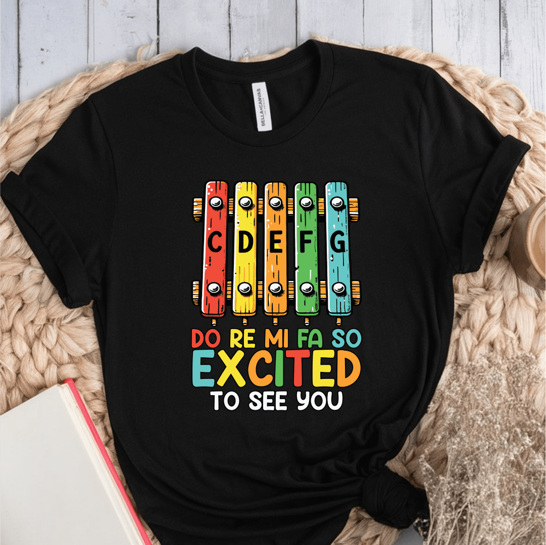 T-Shirt Black / S Do Re Mi Fa So Excited to See You T-Shirt
