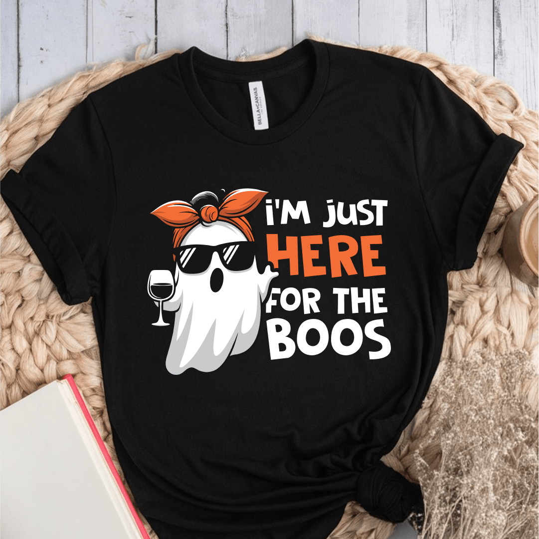 T-Shirt Black / S I'm Just Here For The Boos T-Shirt