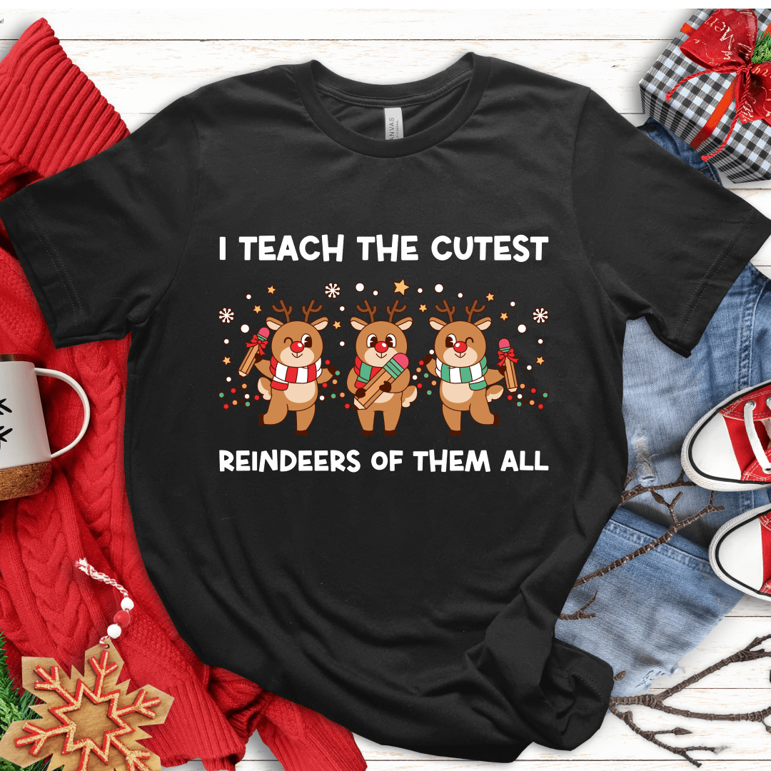 T-Shirt Black / S I Teach The Cutest Reindeers T-Shirt