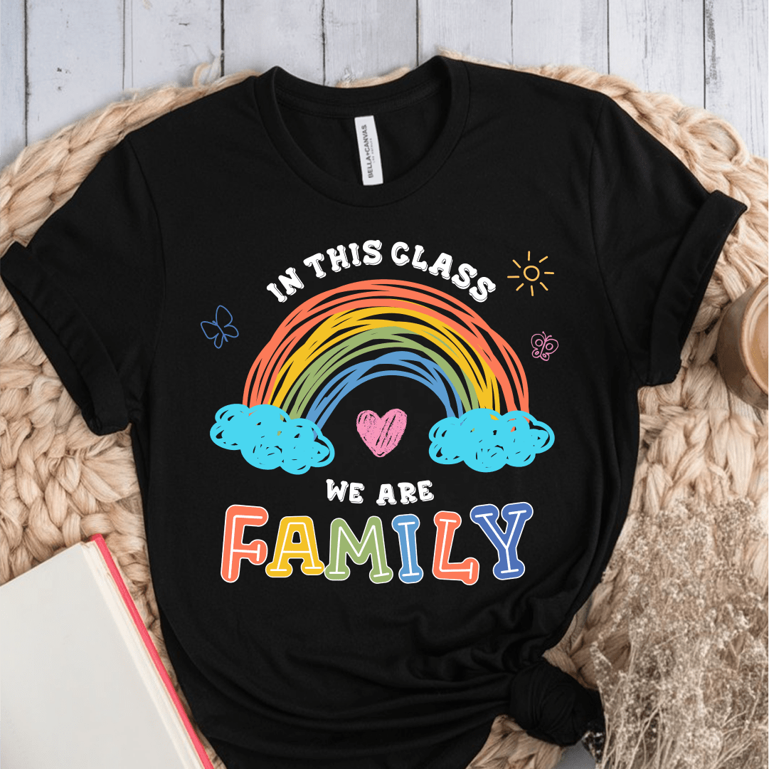 T-Shirt Black / S In This Class We Are Family T-Shirt