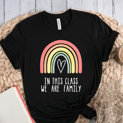 T-Shirt Black / S In This Class We Are Family T-Shirt