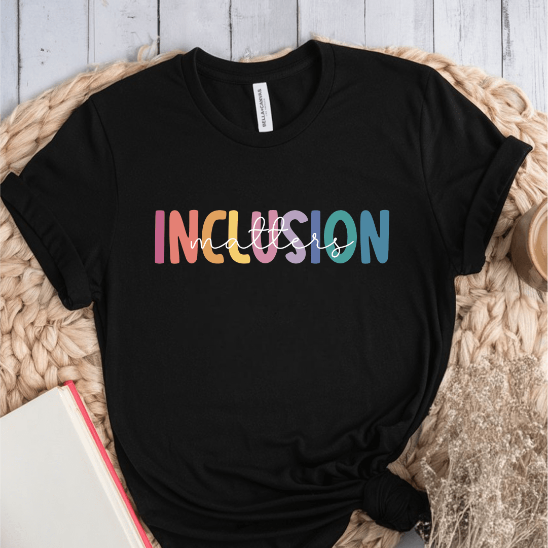 T-Shirt Black / S Inclusion Matters T-Shirt