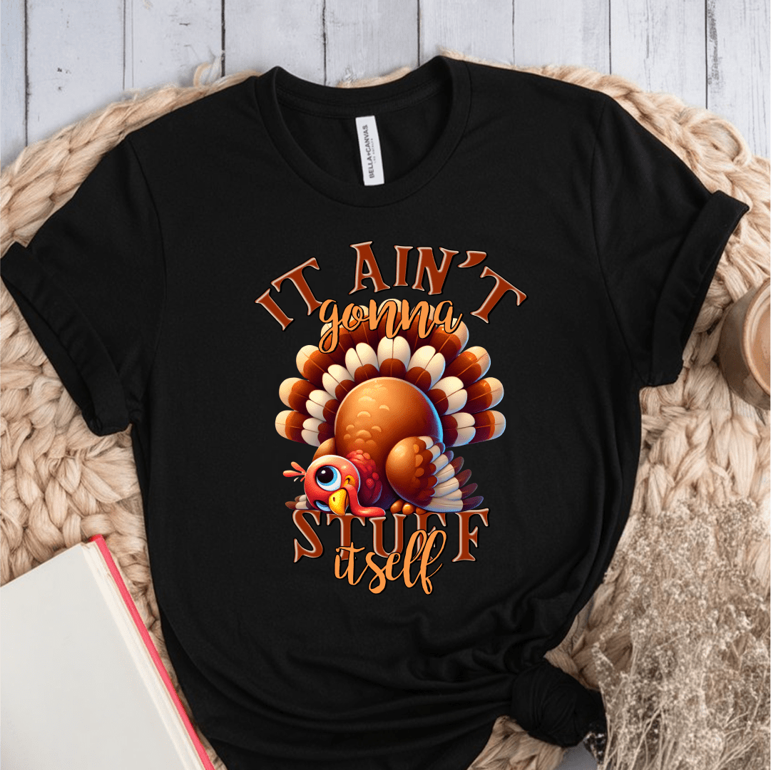 T-Shirt Black / S It Ain't Gonna Stuff Itself T-Shirt