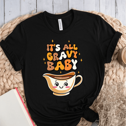 T-Shirt Black / S Its All Gravy Baby T-Shirt