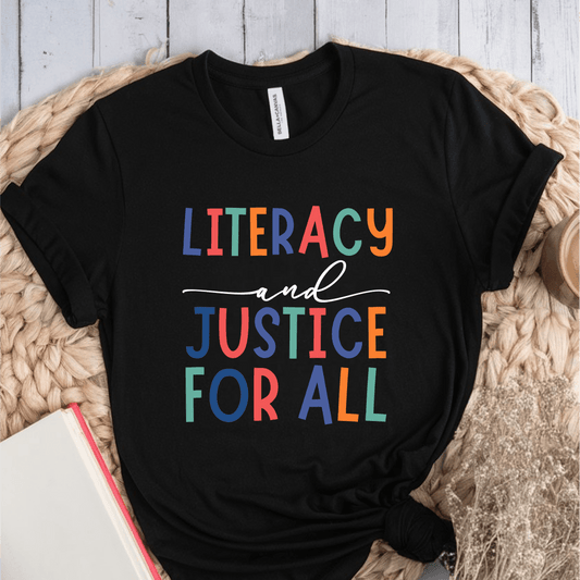 T-Shirt Black / S Literacy and Justice For All T-Shirt