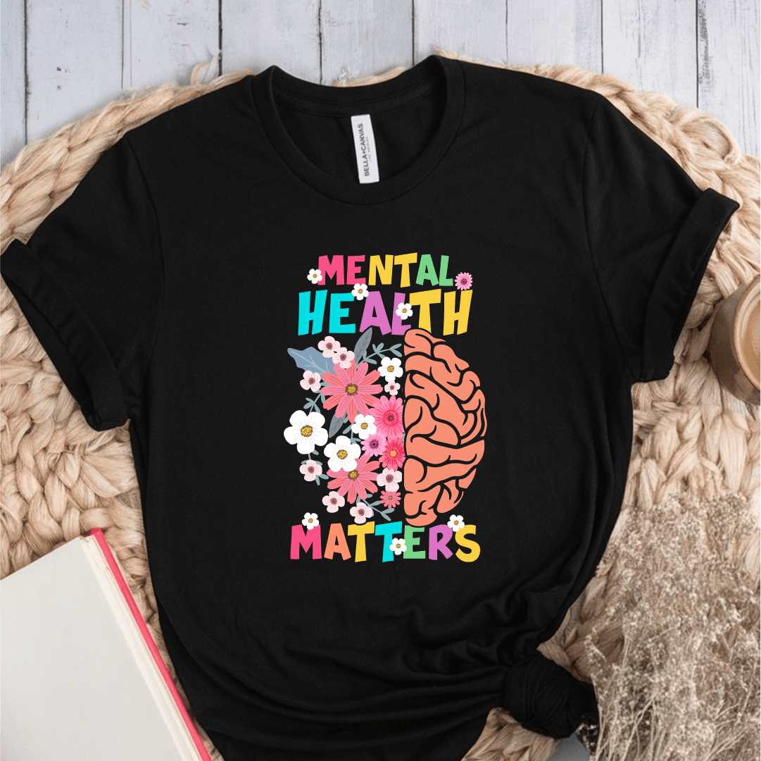 T-Shirt Black / S Mental Health Matters T-Shirt