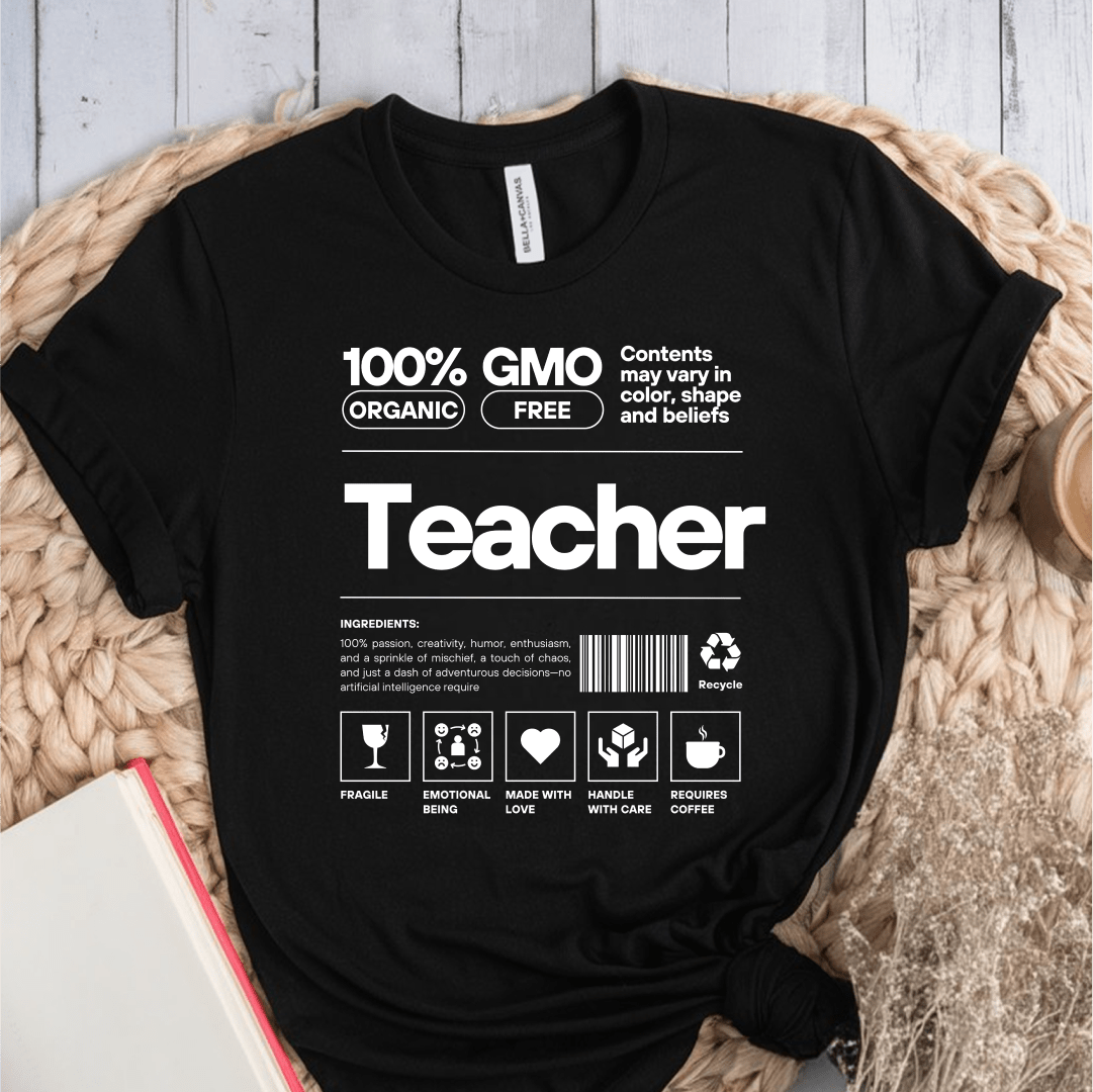 T-Shirt Black / S Teacher GMO Description T-Shirt