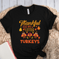 T-Shirt Black / S Thankful For My Little Turkeys 3 Turkeys T-Shirt