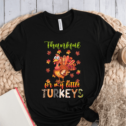 T-Shirt Black / S Thankful For My Little Turkeys Multiple Pattern/Color T-Shirt