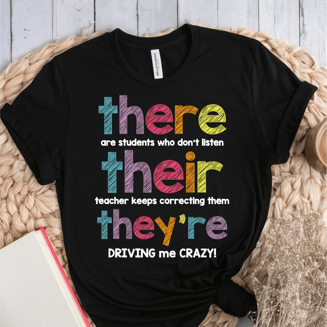 T-Shirt Black / S There Their They're T-Shirt