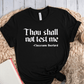 T-Shirt Black / S Thou Shall Not Test Me T-Shirt
