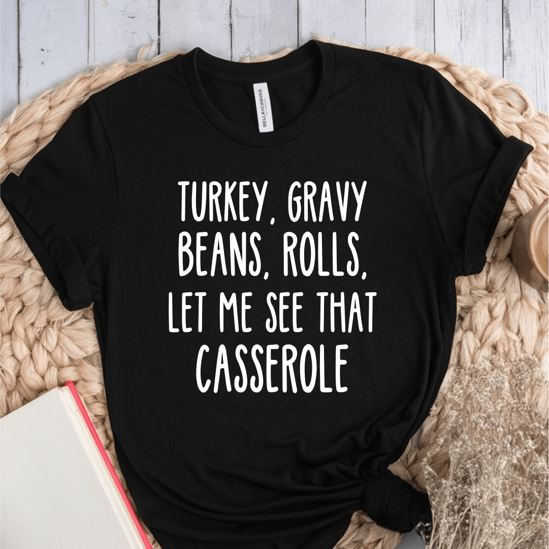 T-Shirt Black / S Turkey Gravy Beans Rolls Print Text T-Shirt