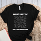 T-Shirt Black / S What Part Of Don't You Understand T-Shirt