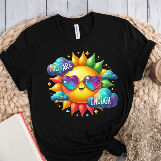 T-Shirt Black / S You Are Enough Sun T-Shirt