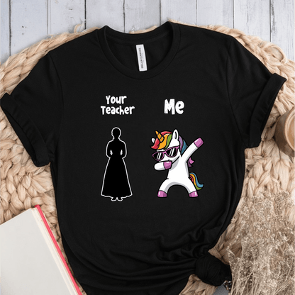 T-Shirt Black / S Your Teacher Vs Me T-Shirt