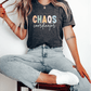 T-Shirt Chaos Coordinator T-Shirt