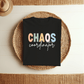 T-Shirt Chaos Coordinator T-Shirt