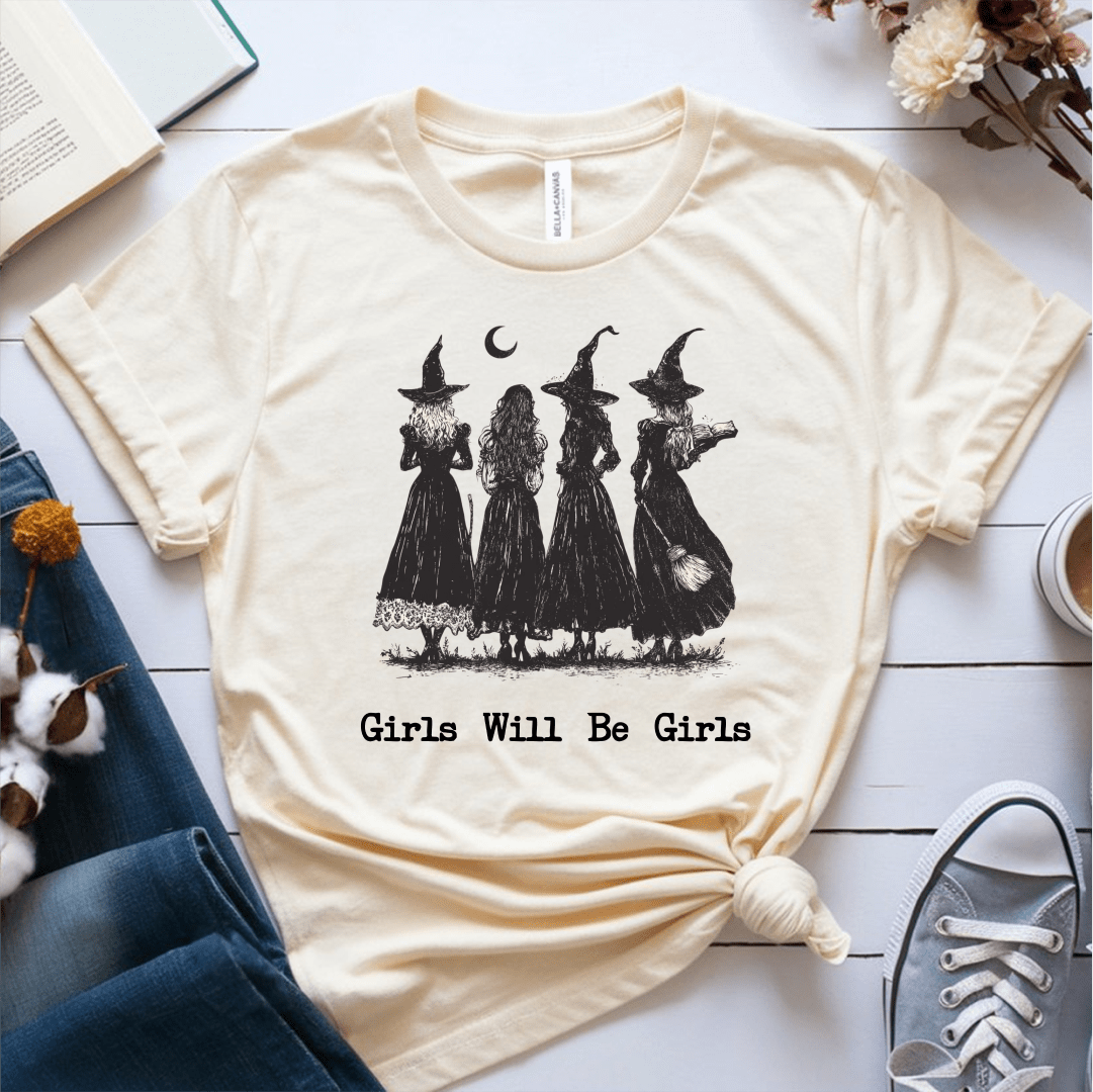 T-Shirt Cream / S Girls Will Be Girls T-Shirt