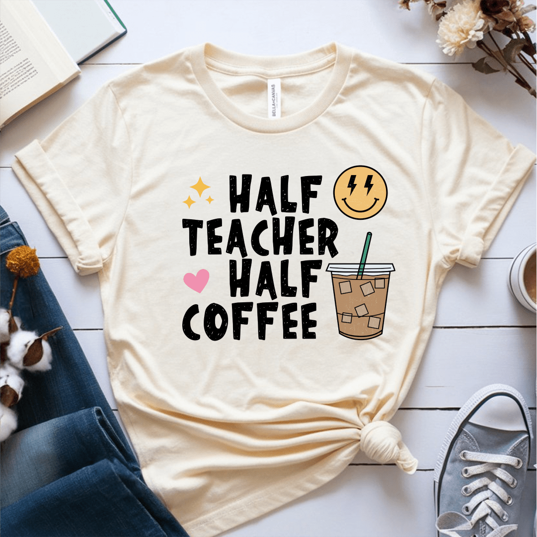 T-Shirt Cream / S Half Teacher Half Coffee T-Shirt