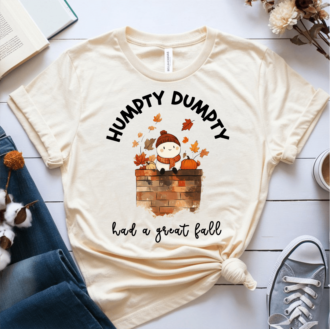 T-Shirt Cream / S Humpty Dumpty Had A Great Fall T-Shirt