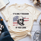 T-Shirt Cream / S Its Only Treason If You Lose T-Shirt
