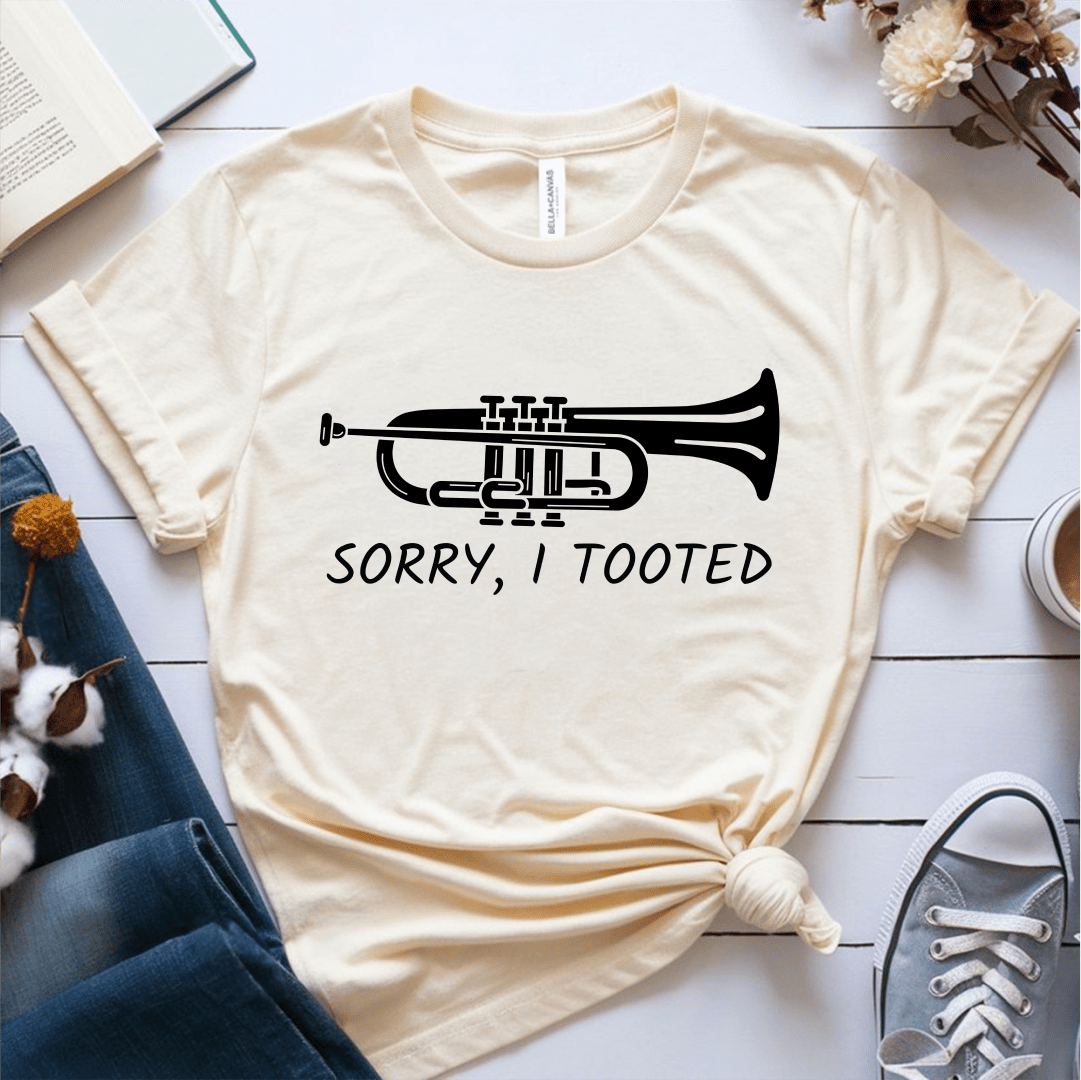 T-Shirt Cream / S Sorry I Tooted T-Shirt