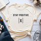 T-Shirt Cream / S Stay Positive T-Shirt