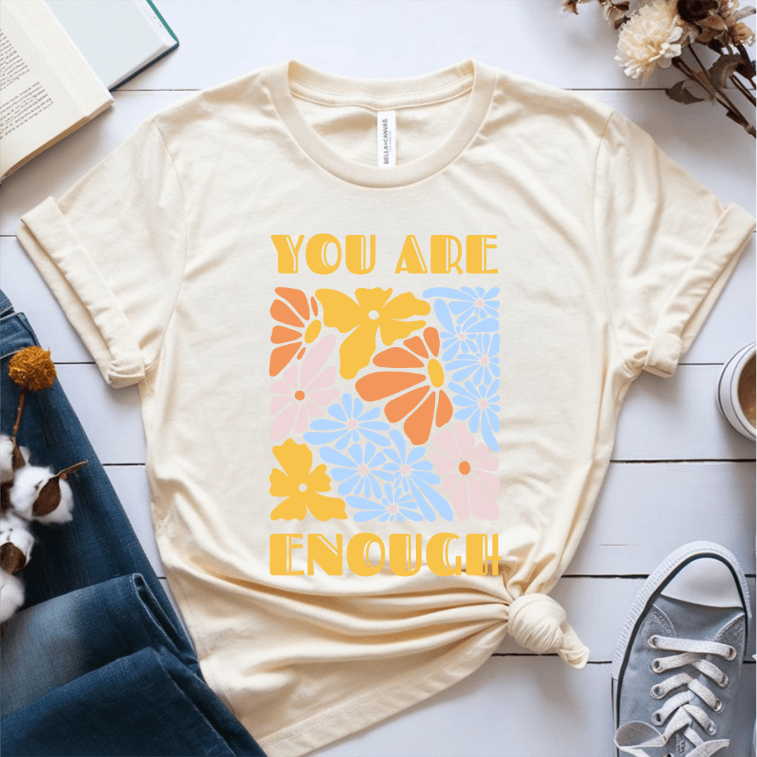 T-Shirt Cream / S You Are Enough T-Shirt