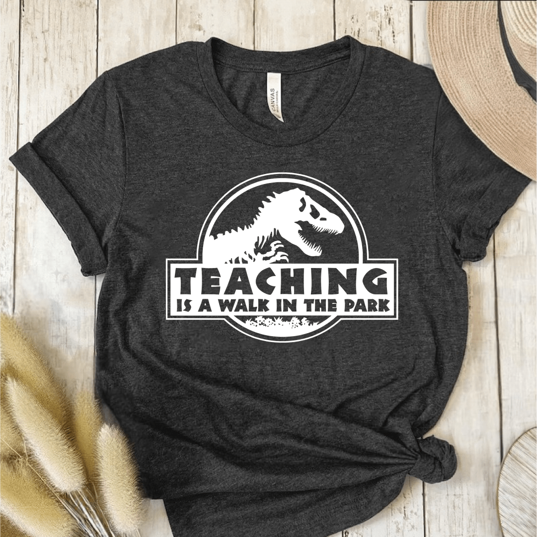 T-Shirt Dark Grey Heather / S Teaching Is A Walk In The Park T-Shirt
