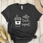 T-Shirt Dark Grey / S Coffee Teach Repeat T-Shirt