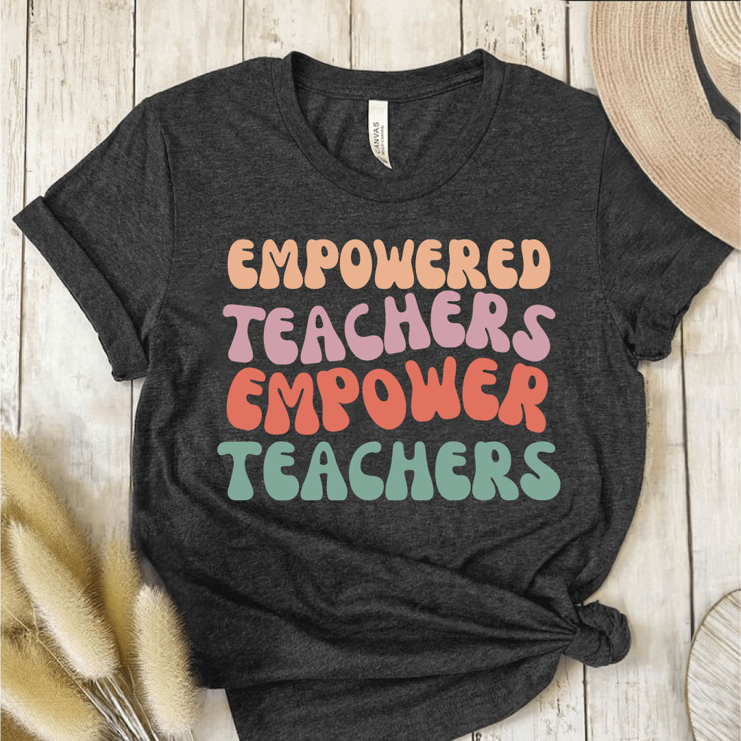T-Shirt Dark Grey / S Empowered Teachers Empower Teachers T-Shirt