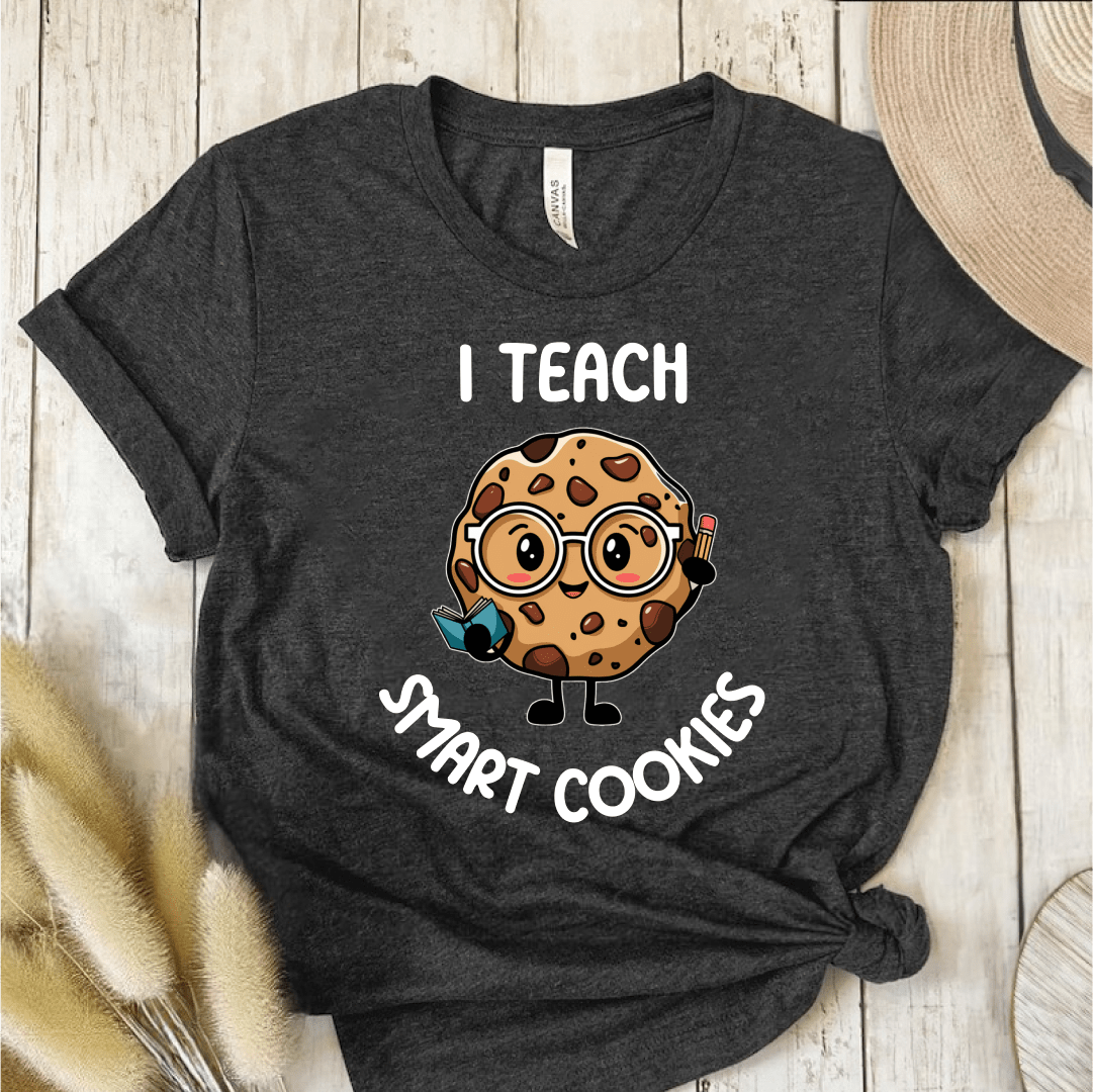 T-Shirt Dark Grey / S I Teach Smart Cookies T-Shirt