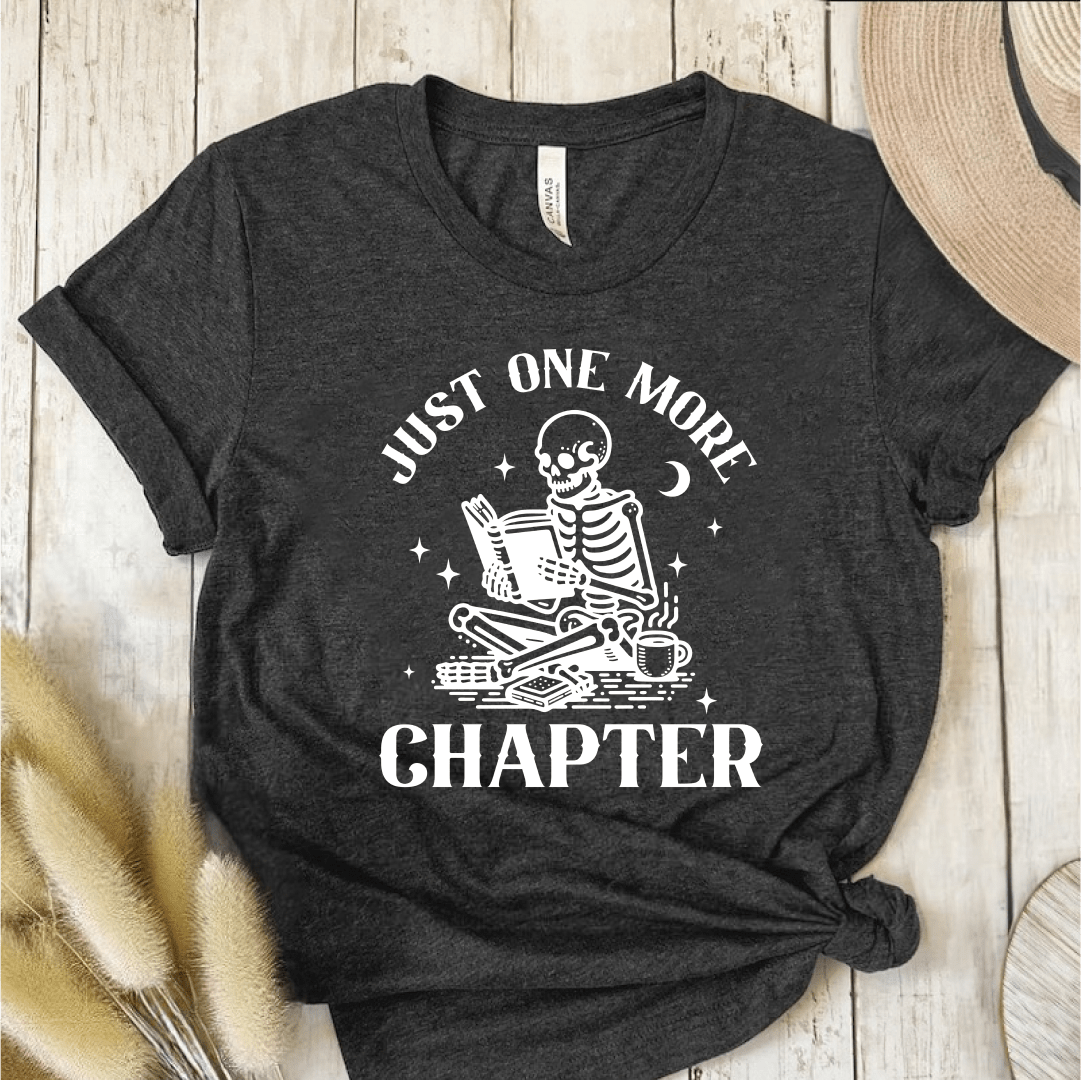 T-Shirt Dark Grey / S Just One More Chapter T-Shirt