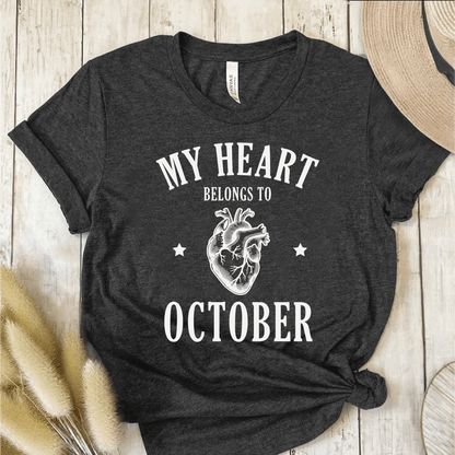 T-Shirt Dark Grey / S My Heart Belongs to October T-Shirt