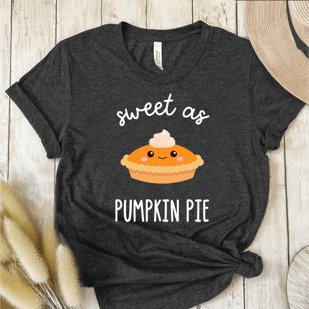 T-Shirt Dark Grey / S Sweet As Pumpkin Pie T-Shirt