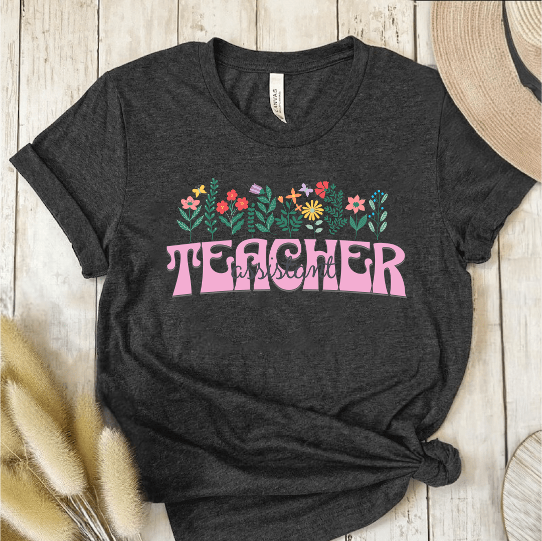 T-Shirt Dark Grey / S Teacher Assistant Flowers T-Shirt