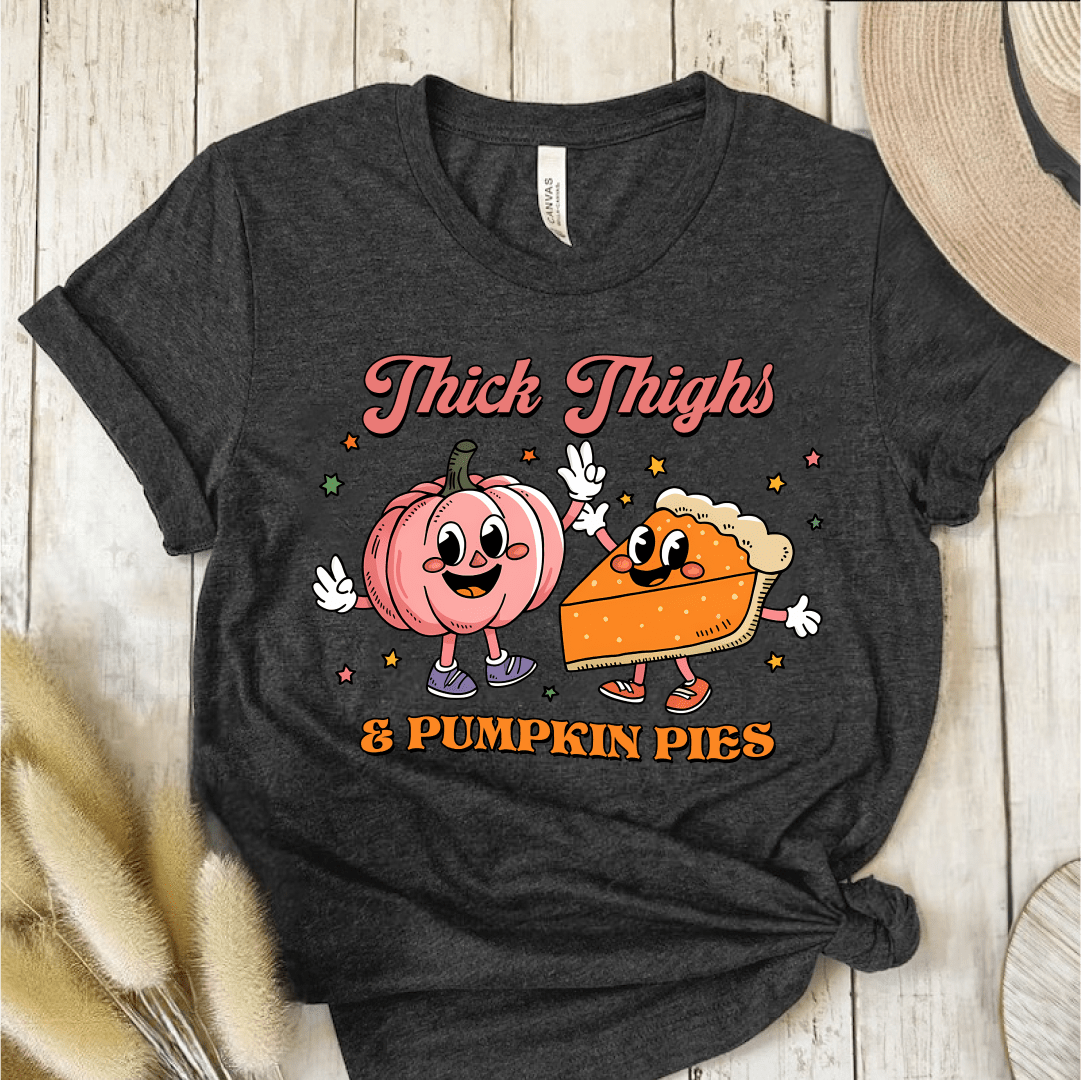 T-Shirt Dark Grey / S Thick Thighs & Pumpkin Pies T-Shirt