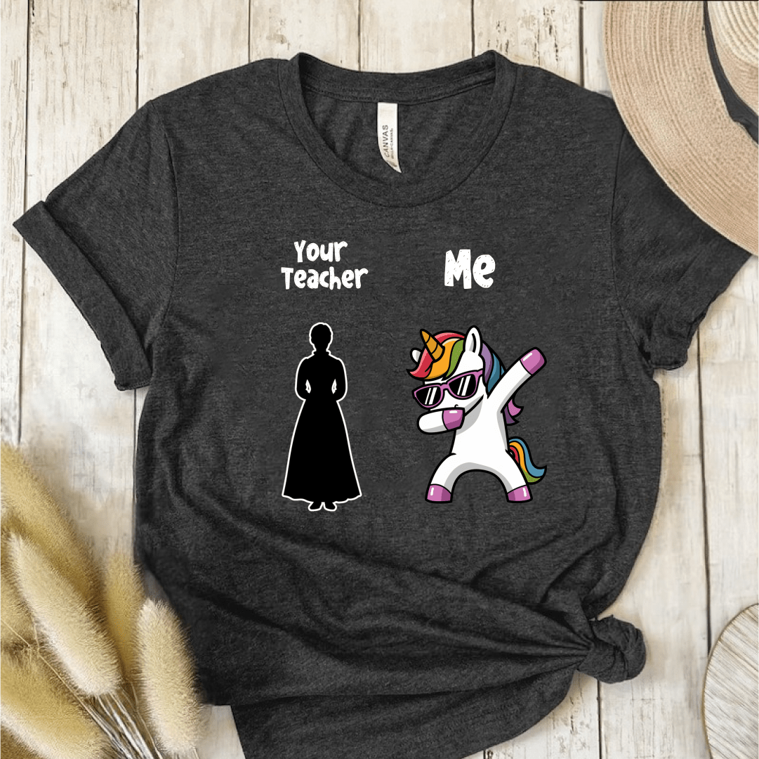 T-Shirt Dark Grey / S Your Teacher Vs Me T-Shirt