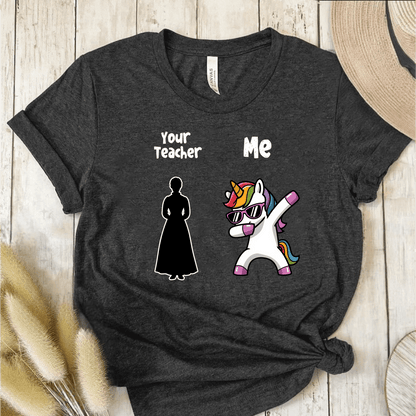 T-Shirt Dark Grey / S Your Teacher Vs Me T-Shirt