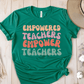 T-Shirt Green / S Empowered Teachers Empower Teachers T-Shirt