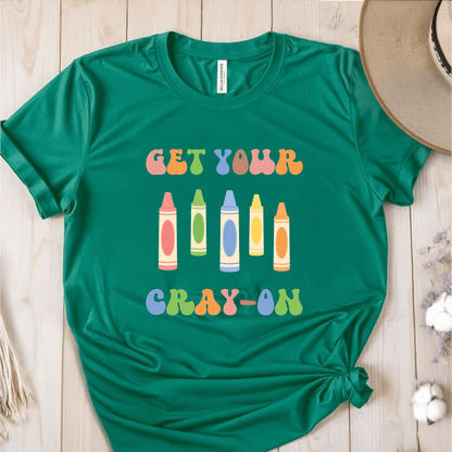 T-Shirt Green / S Get Your Cray-On T-Shirt