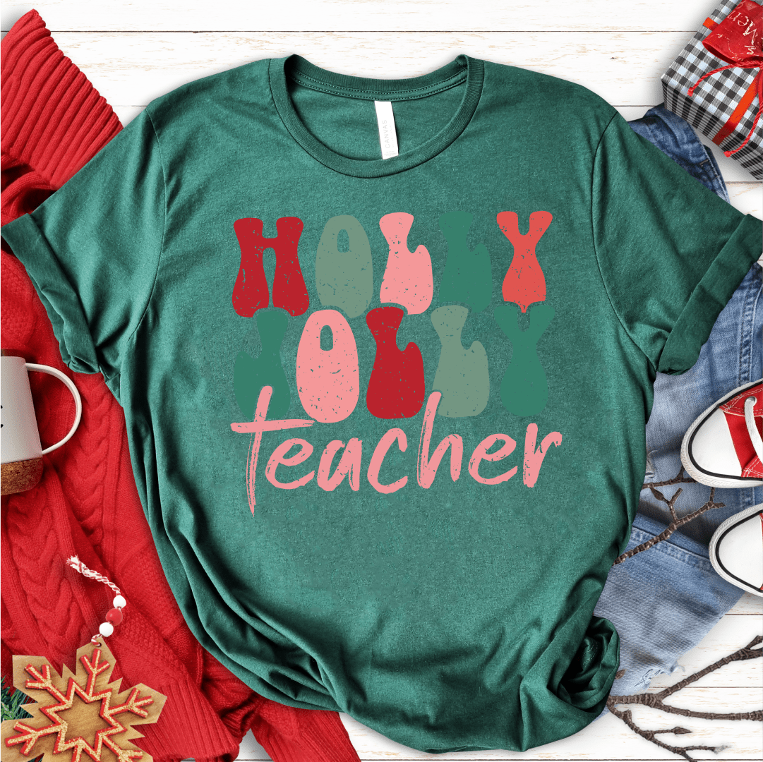 T-Shirt Green / S Holly Jolly Teacher T-Shirt